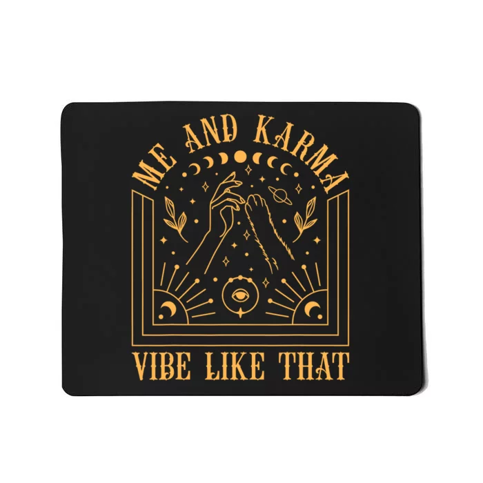 Me And Karma Vibe Like That Cat Moon At Midnight Cute Mousepad