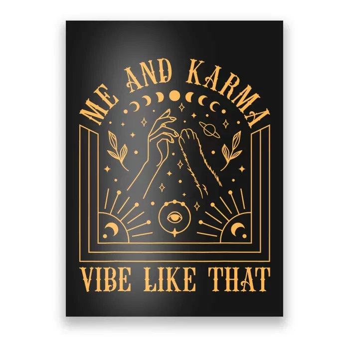 Me And Karma Vibe Like That Cat Moon At Midnight Cute Poster