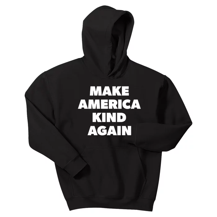 Make America Kind Again Positive Vibes Antibullying Kids Hoodie