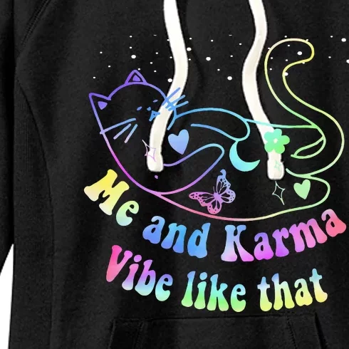 Me And Karma Vibe Like That Lazy Cat Lover Design Women's Fleece Hoodie