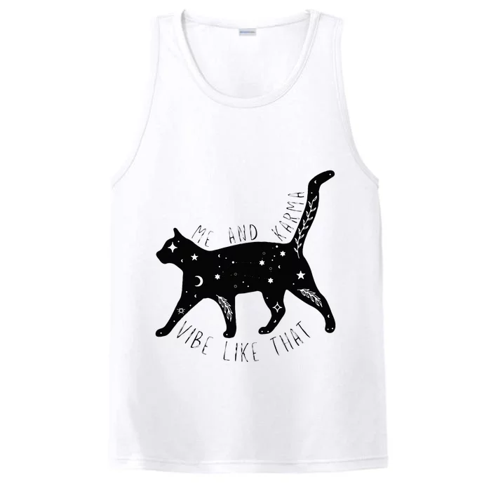 Me And Karma Vibe Like That Cat Lover Performance Tank