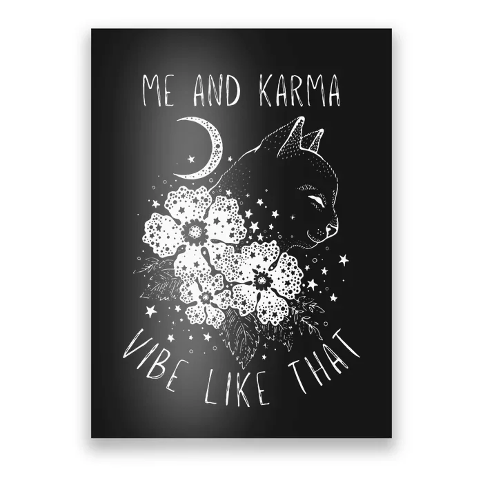 Me And Karma Vibe Like That Cat Lover Poster