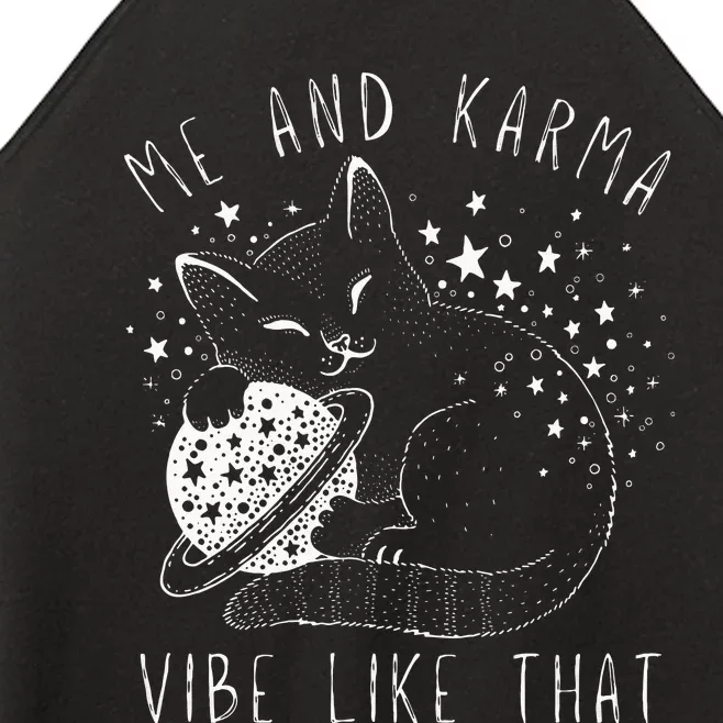 Me And Karma Vibe Like That Cat Lover Women’s Perfect Tri Rocker Tank