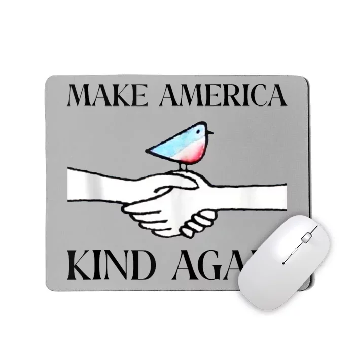 Make America Kind Again Mousepad