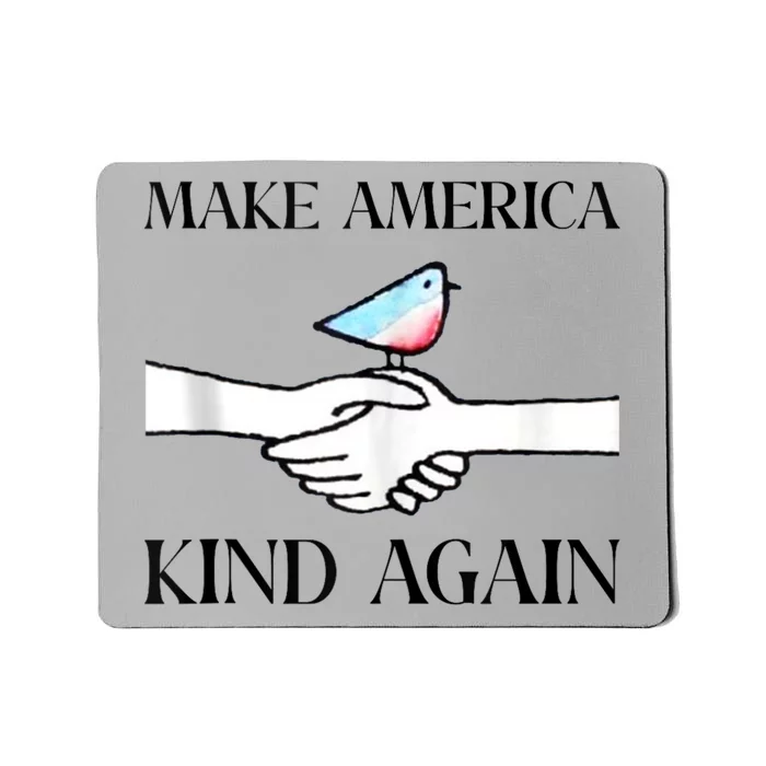 Make America Kind Again Mousepad