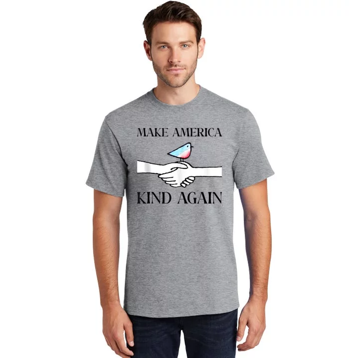 Make America Kind Again Tall T-Shirt