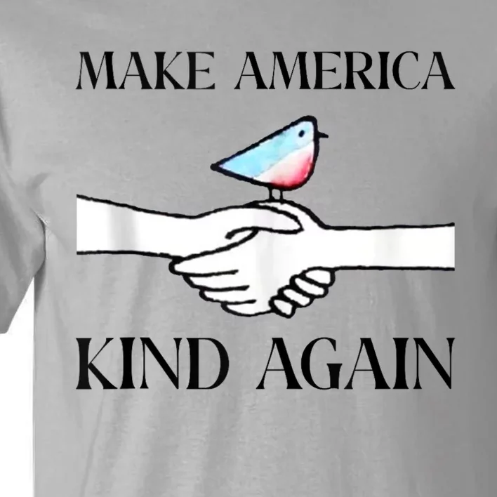 Make America Kind Again Tall T-Shirt