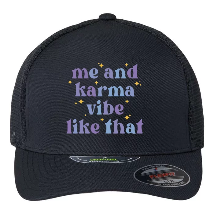 Me And Karma Cat Vibe Like That Flexfit Unipanel Trucker Cap