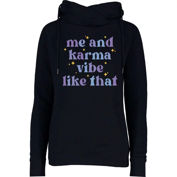 Me And Karma Cat Vibe Like That Womens Funnel Neck Pullover Hood