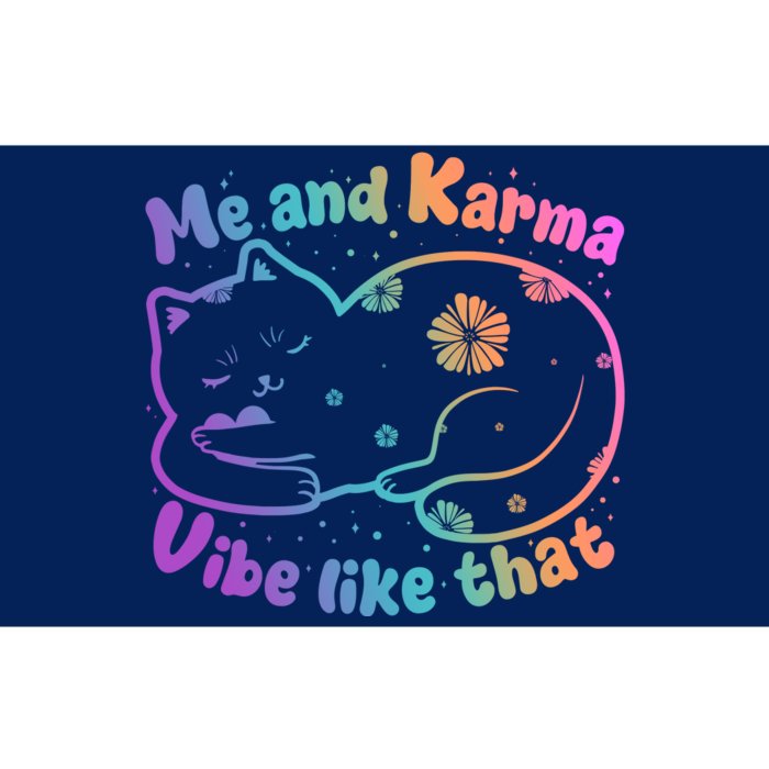 Me And Karma Vibe Like That Karma Kitty Cat Bumper Sticker