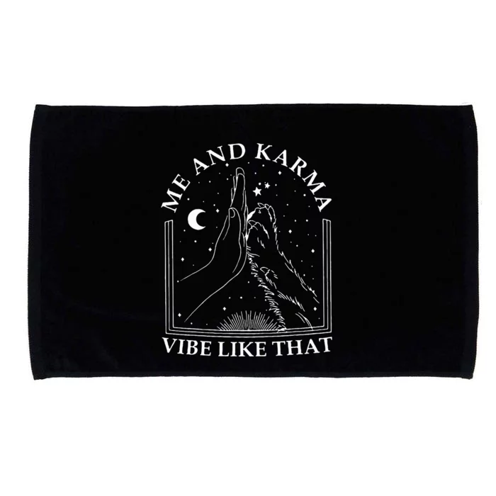 Me And Karma Vibe Like That Funny Cat Paw halloween Microfiber Hand Towel