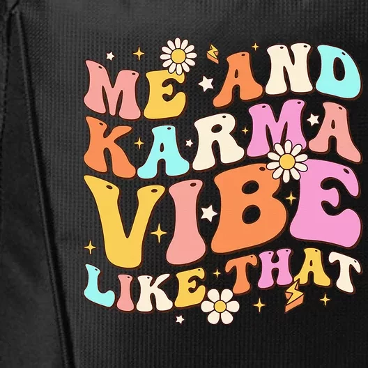 Me And Karma Vibe Like That Groovy Lover City Backpack