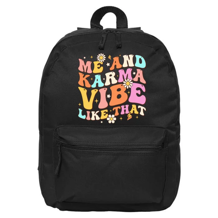 Me And Karma Vibe Like That Groovy Lover 16 in Basic Backpack