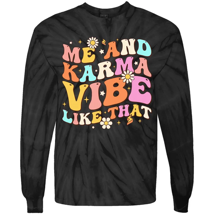 Me And Karma Vibe Like That Groovy Lover Tie-Dye Long Sleeve Shirt