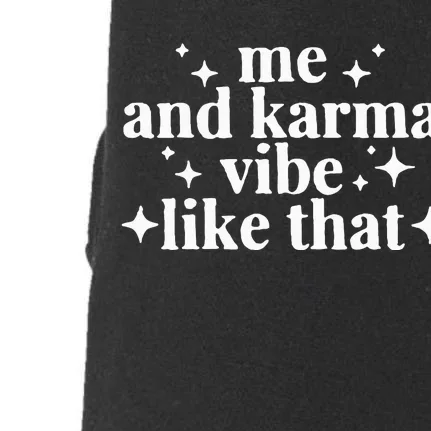 Me and Karma Vibe Like That funny halloween Doggie 3-End Fleece Hoodie