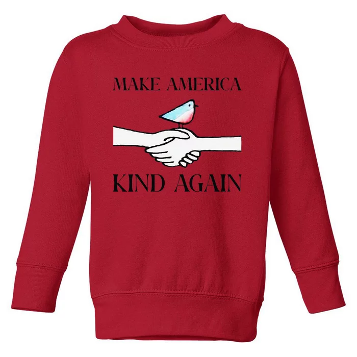 Make America Kind Again Gift Toddler Sweatshirt