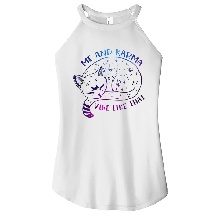 Me And Karma Vibe Like That Karma Is A Cat Purring In My Lap Women’s Perfect Tri Rocker Tank