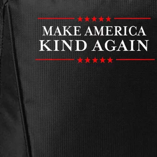 Make America Kind Again Choose Antitrump City Backpack