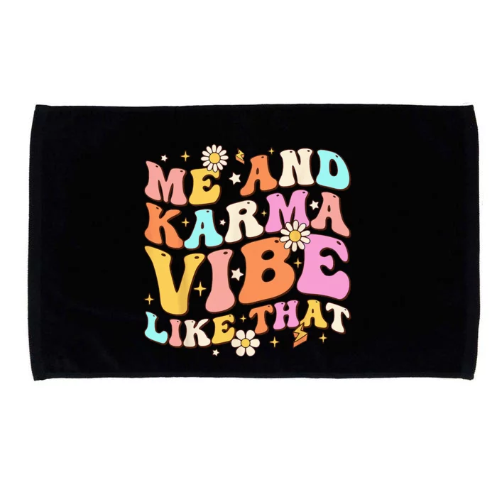 Me And Karma Vibe Like That Groovy Lover Funny Hippie Boho Microfiber Hand Towel