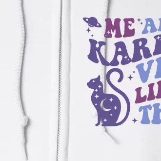 Me And Karma Vibe Like That Moon Cat Space Full Zip Hoodie