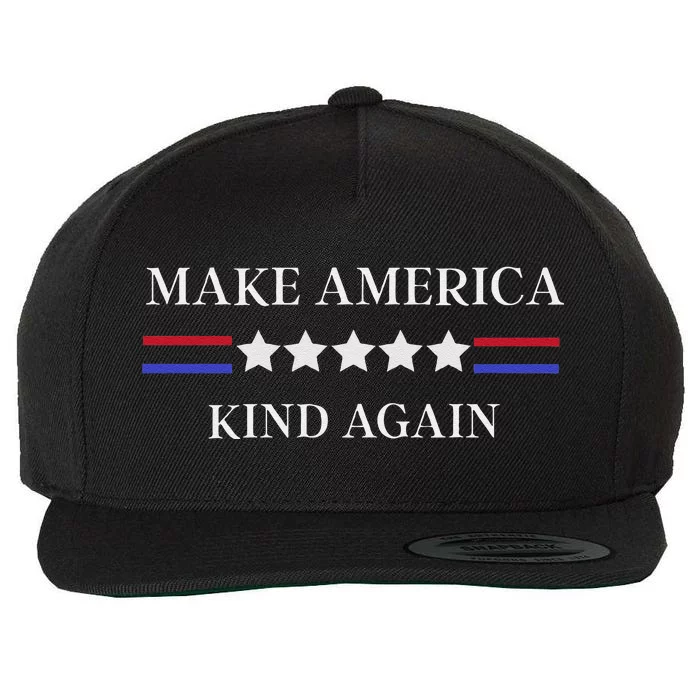 Make America Kind Again! Wool Snapback Cap