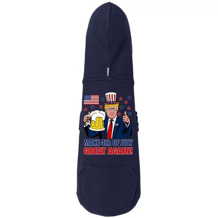 Make 4th Of July Great Again Doggie 3-End Fleece Hoodie