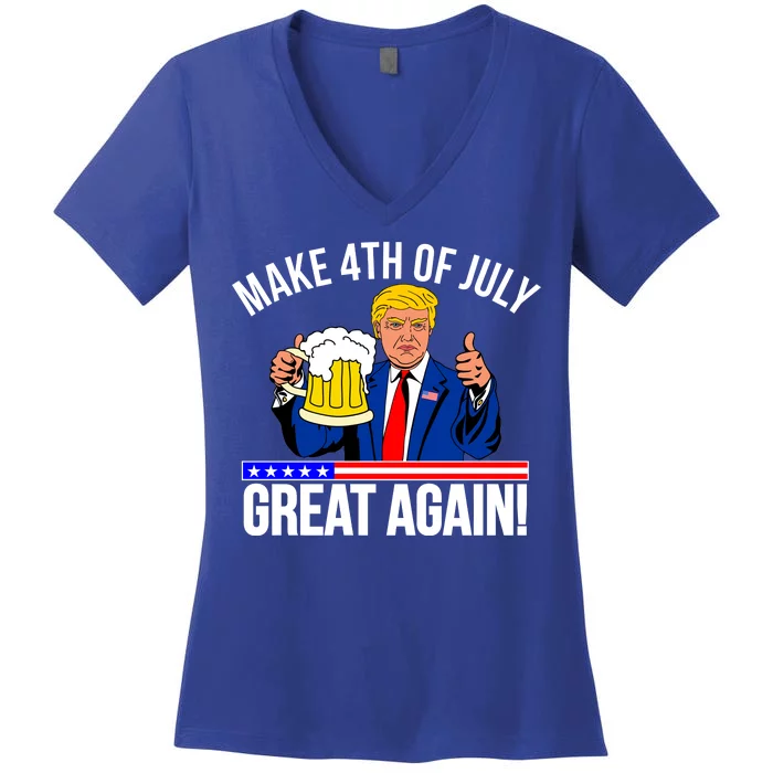 Make 4th of July Great Again! Donald Trump Beer USA Women's V-Neck T-Shirt