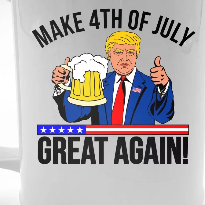 Make 4th of July Great Again! Donald Trump Beer USA Front & Back Beer Stein