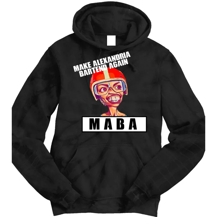 Make Alexandria Bartend Again Tie Dye Hoodie