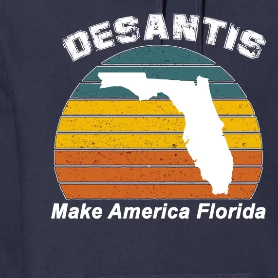 Make America Florida DeSantis 2024 Election Premium Hoodie