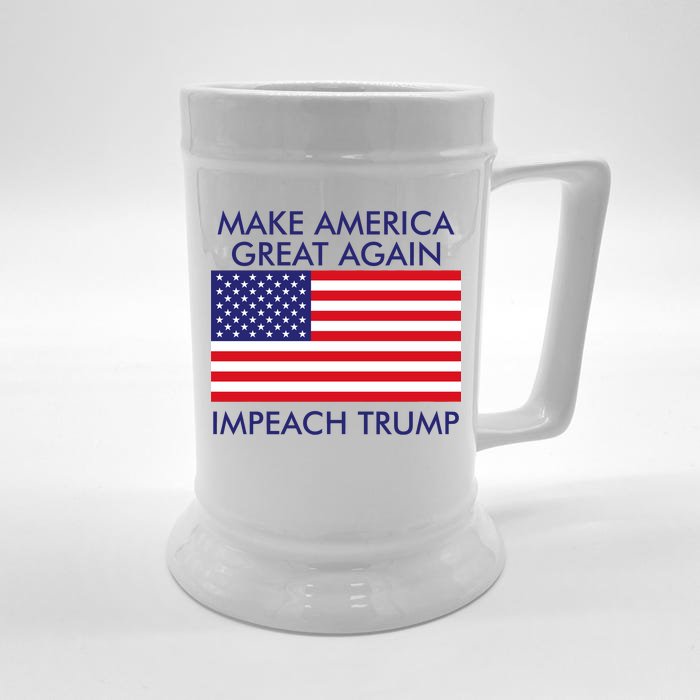 Make America Great Again Impeach Trump Anti Trump Front & Back Beer Stein