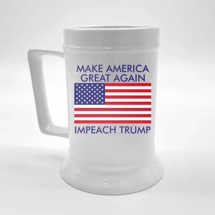 Make America Great Again Impeach Trump Anti Trump Front & Back Beer Stein