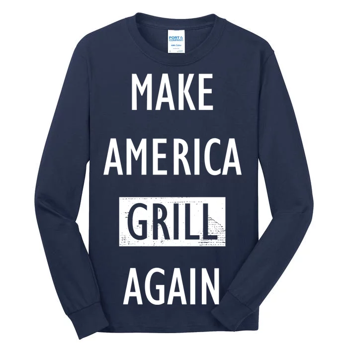 Make America Grill Again Tall Long Sleeve T-Shirt