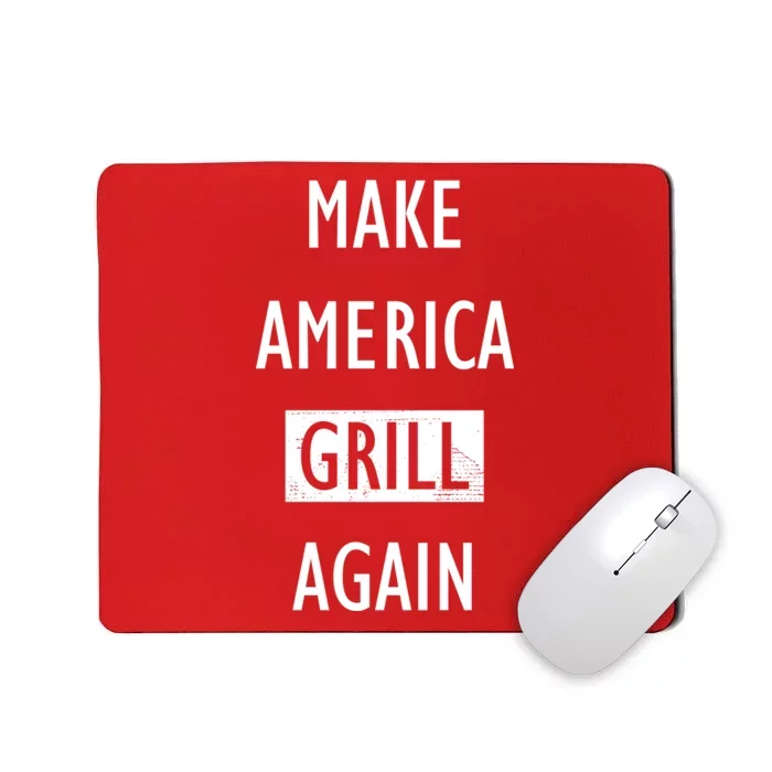 Make America Grill Again Mousepad