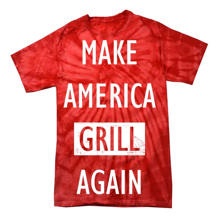 Make America Grill Again Tie-Dye T-Shirt