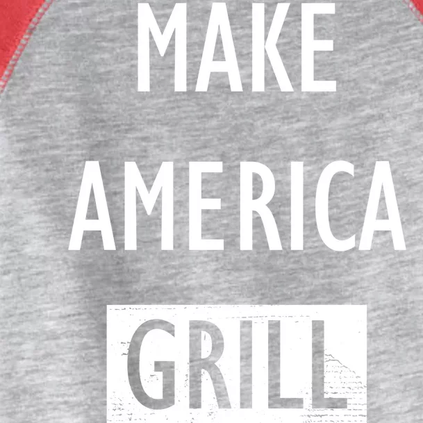 Make America Grill Again Toddler Fine Jersey T-Shirt