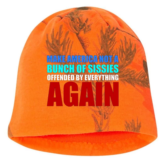 Make America Not A Bunch Of Sissies Kati - Camo Knit Beanie