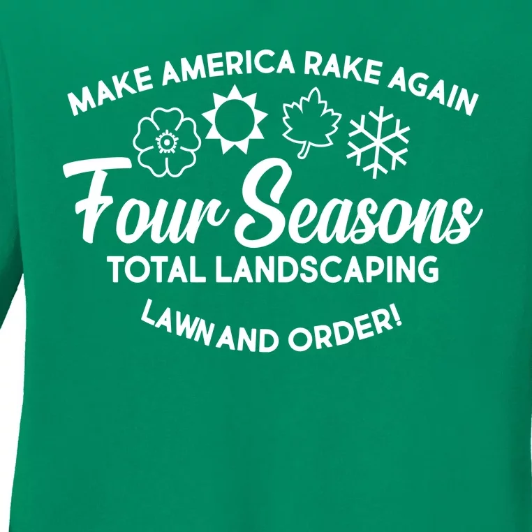 Make America Rake Again Four Seasons Ladies Long Sleeve Shirt