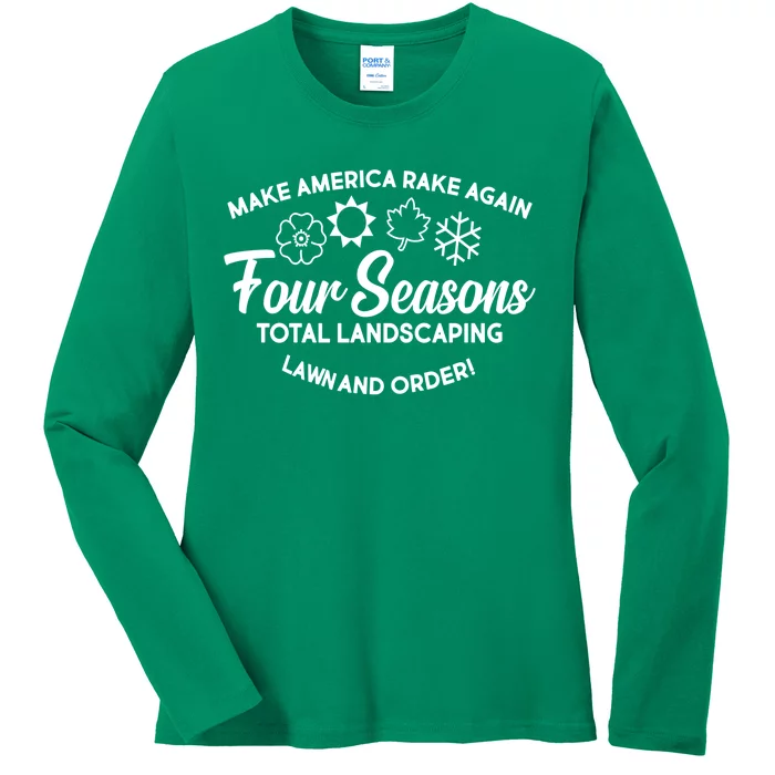 Make America Rake Again Four Seasons Ladies Long Sleeve Shirt