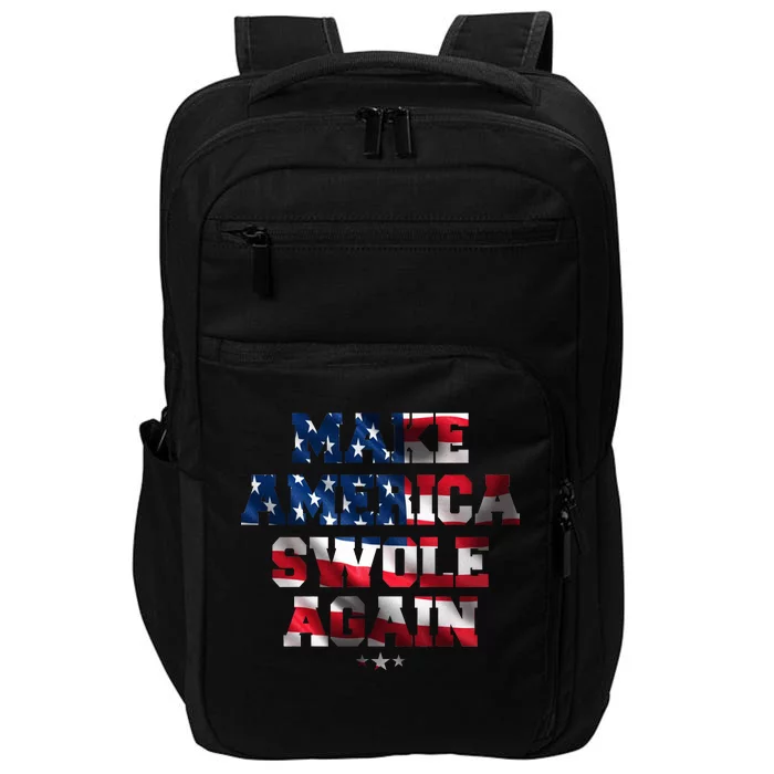 Make America Swole Again 4th of July USA Flag Impact Tech Backpack