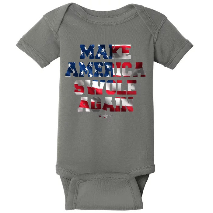 Make America Swole Again 4th of July USA Flag Baby Bodysuit