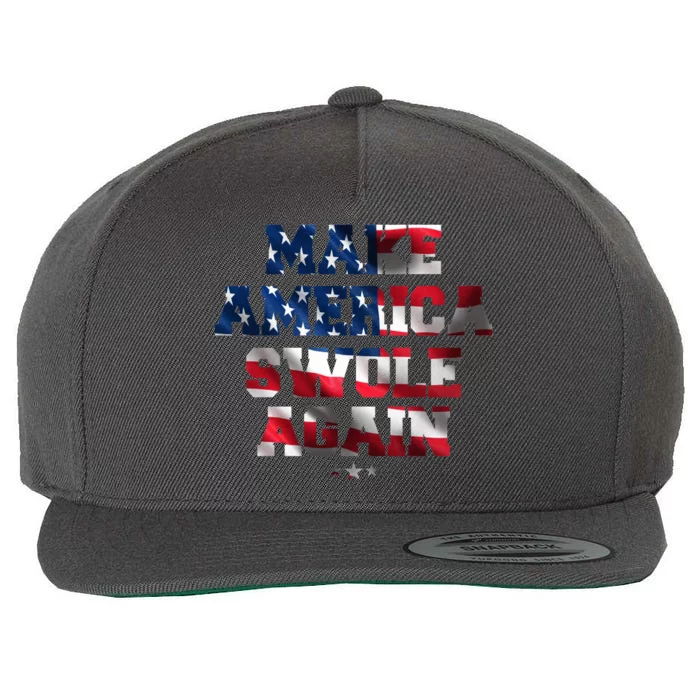 Make America Swole Again 4th of July USA Flag Wool Snapback Cap