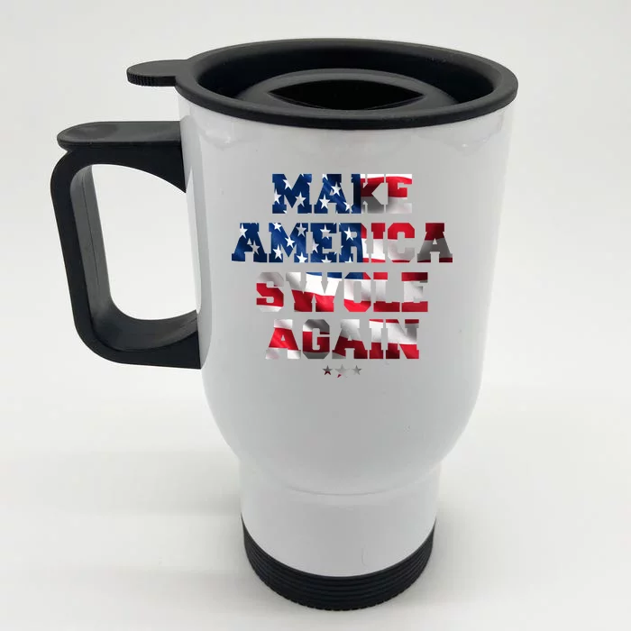 Make America Swole Again 4th of July USA Flag Front & Back Stainless Steel Travel Mug