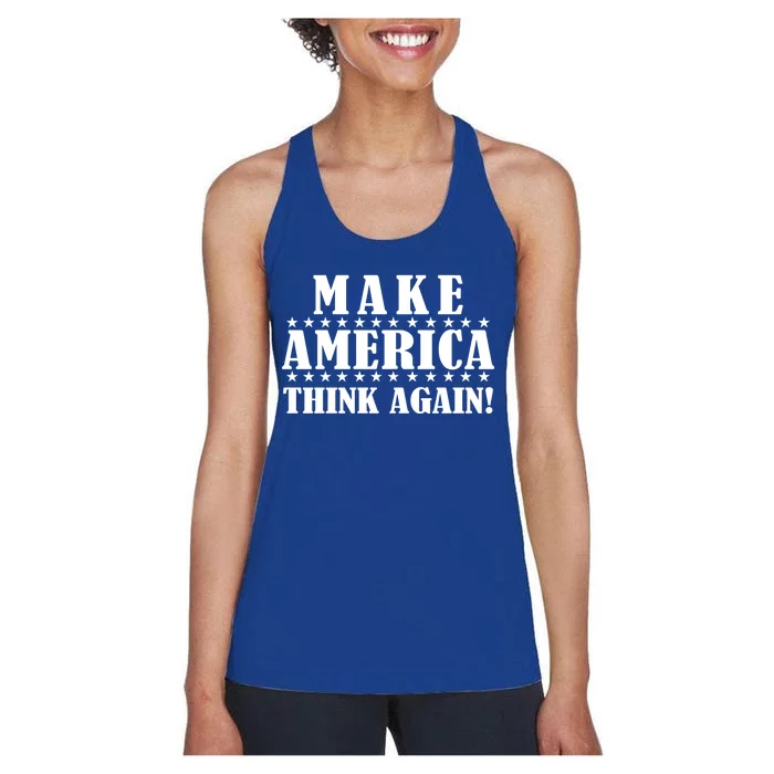 Make America Think Again! Anti Donald Trump Women's Racerback Tank