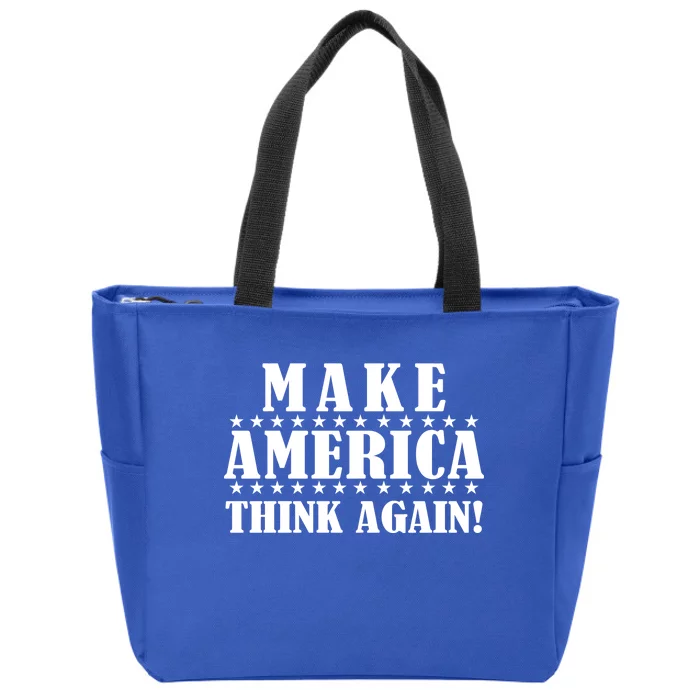 Make America Think Again! Anti Donald Trump Zip Tote Bag