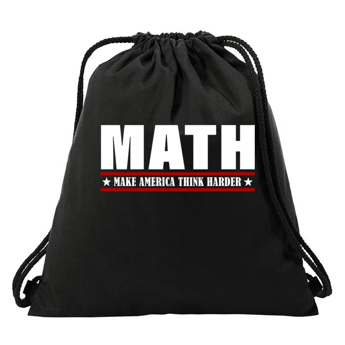 Make America Think Harder Funny Math Drawstring Bag