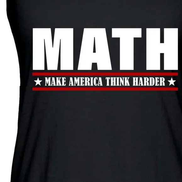 Make America Think Harder Funny Math Ladies Essential Flowy Tank