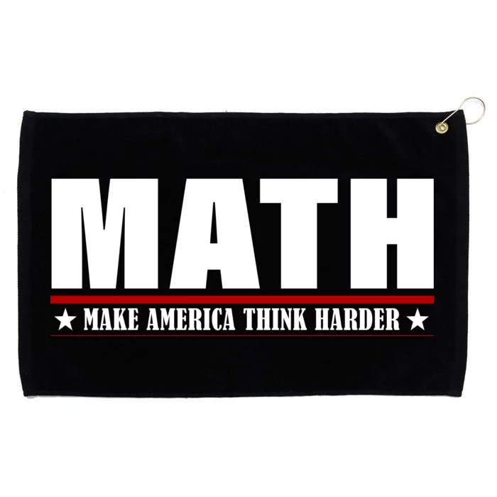 Make America Think Harder Funny Math Grommeted Golf Towel