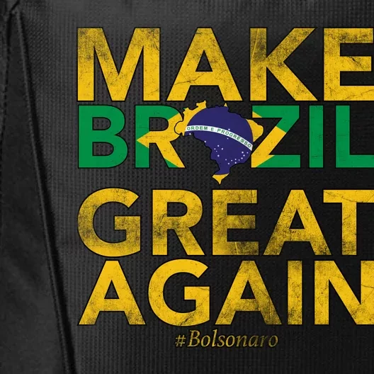 Make Brazil Great Again Jair Bolsonaro City Backpack