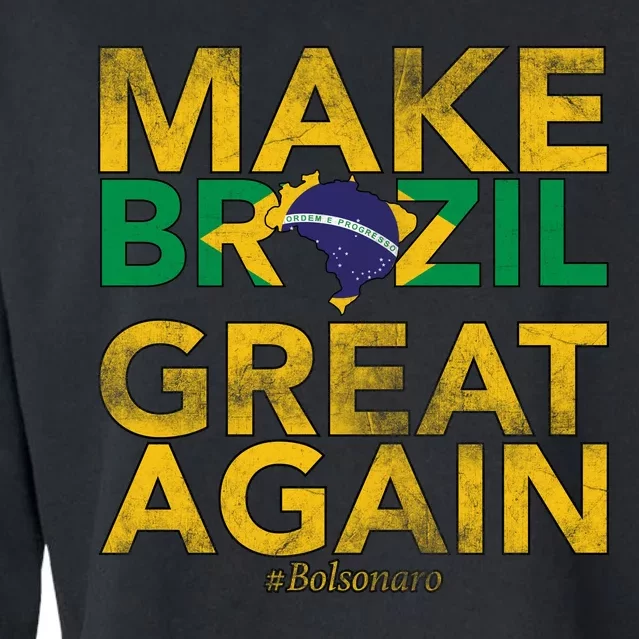 Make Brazil Great Again Jair Bolsonaro Cropped Pullover Crew